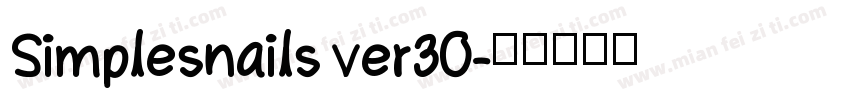 Simplesnails ver30字体转换